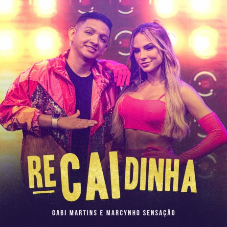 Recaidinha ft. Marcynho Sensação | Boomplay Music