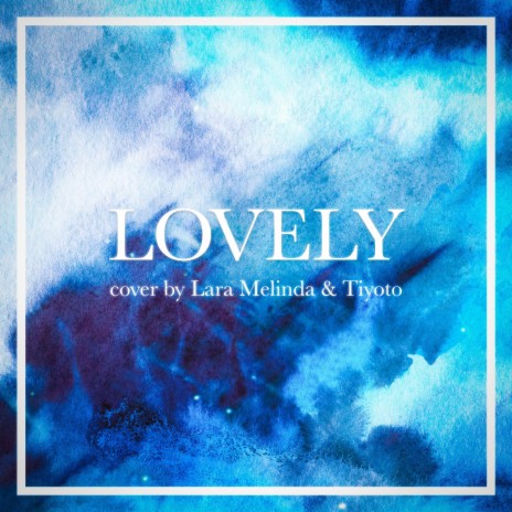Lovely ft. Tiyoto | Boomplay Music