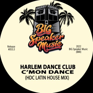 C'Mon Dance (HDC Latin House Mix)