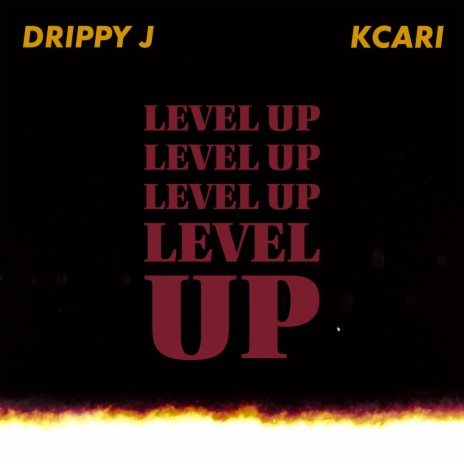 Level Up ft. Kcari | Boomplay Music