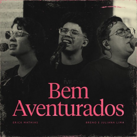 Bem Aventurados ft. ONE-Sounds, Breno Lima & Juliana Oliveira | Boomplay Music