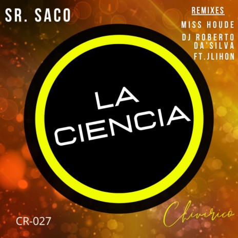 La Ciencia (Dj Roberto Da'Silva