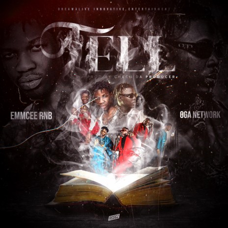 Tell ft. Oga Network | Boomplay Music
