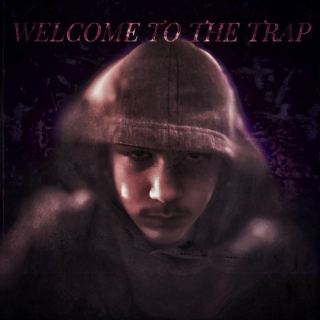 Welcome to the Trap | Boomplay Music