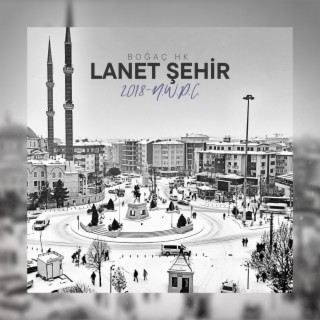 Lanet Şehir lyrics | Boomplay Music