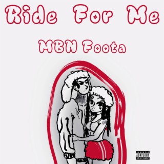 Ride For Me