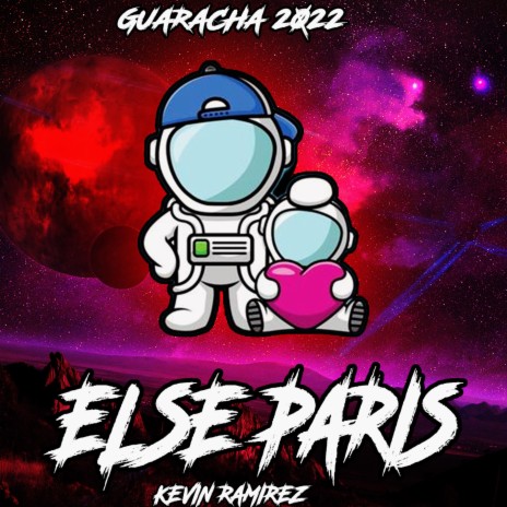 Else Paris ft. KEVIN RAMIREZ | Boomplay Music