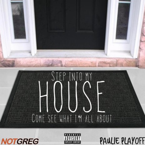 House (feat. Paulie Playoff) | Boomplay Music
