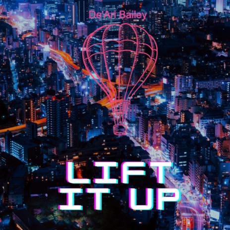 Lift It Up | Boomplay Music
