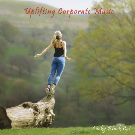 Uplifting Corporate Music | Boomplay Music