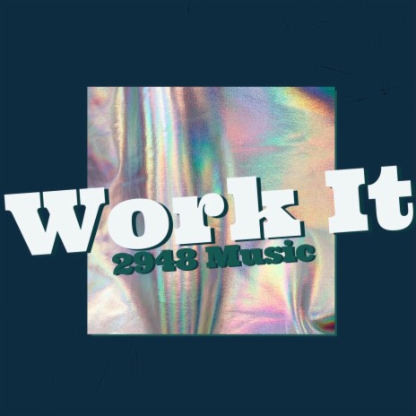 Work It | Boomplay Music