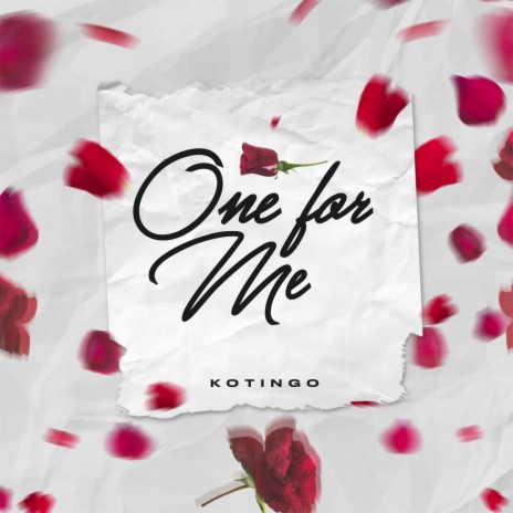 One For Me | Boomplay Music