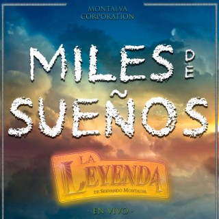 Miles de Sueños (En Vivo)