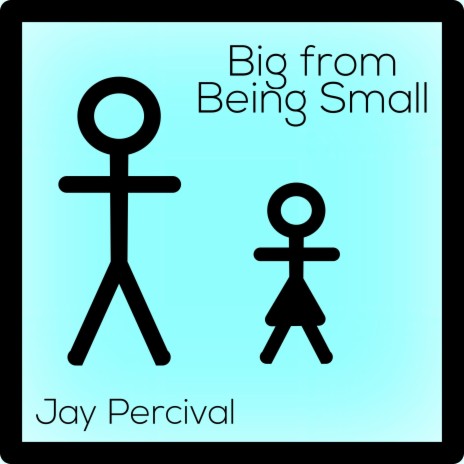 Big From Being Small | Boomplay Music