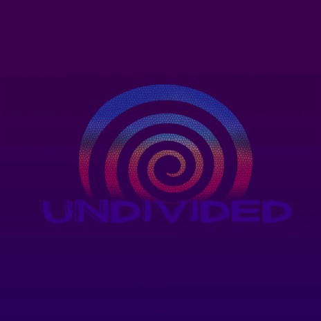 Undivided | Boomplay Music