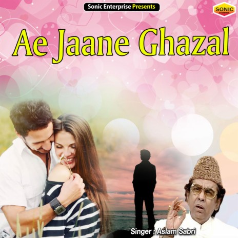 Ae Jaane Ghazal (Ghazal) | Boomplay Music