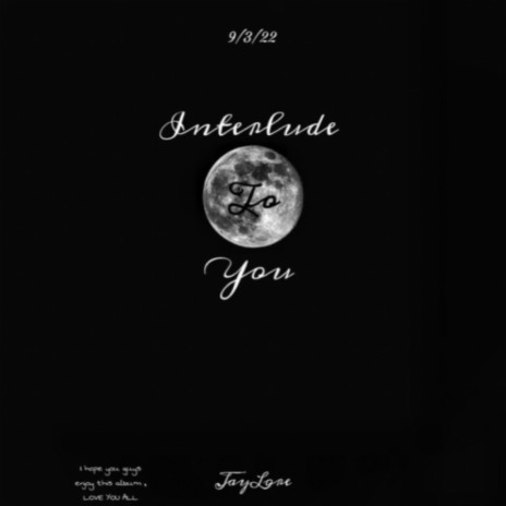 Interlude To You