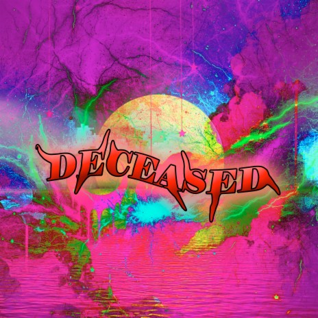 Deceased | Boomplay Music