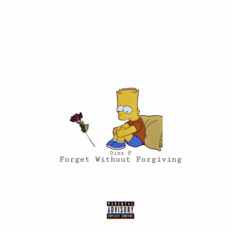 Forget Without Forgiving | Boomplay Music