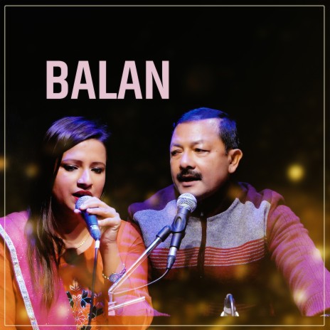 Balan ft. Kamala Pokharel | Boomplay Music