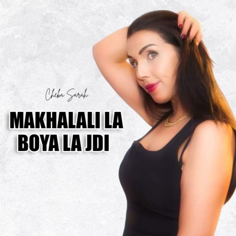 Makhalali La Boya La Jdi | Boomplay Music