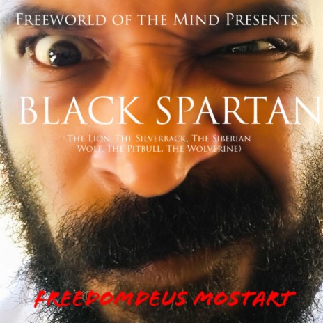 Black Spartan King of the Jungle (The Lion, The Silverback, The Norwegian Wolf, The Pitbull)