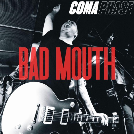 Bad Mouth | Boomplay Music