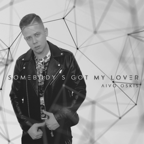 Somebody's Got My Lover | Boomplay Music