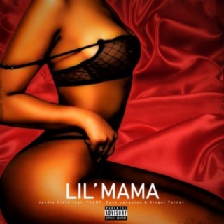 Lil' Mama (feat. TEAM7, Dave Langston & Ginger Turner)