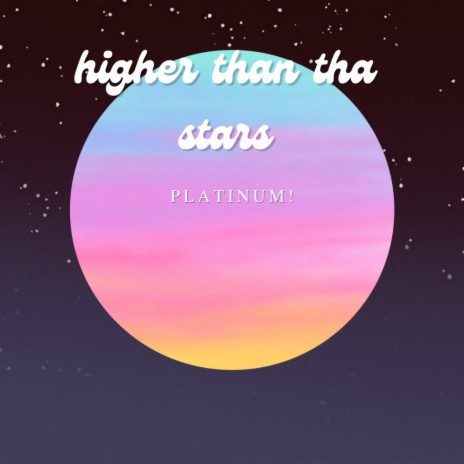 Higher Tha Tha Stars | Boomplay Music