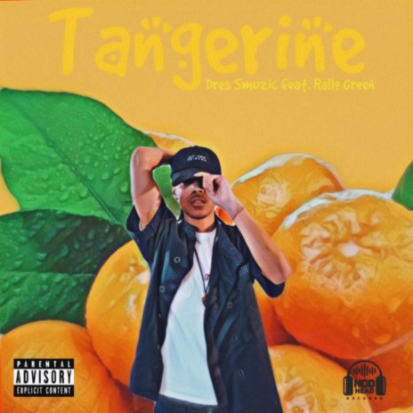 Tangerine ft. Rallo Green | Boomplay Music