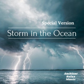 Storm in the Ocean (Special Version)