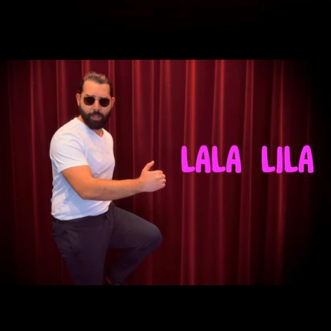 Lala Lila | Boomplay Music