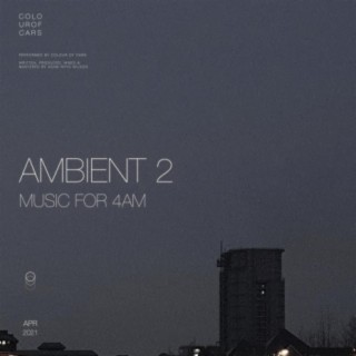 Ambient 2: Music for 4AM