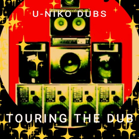 Touring the Dub | Boomplay Music