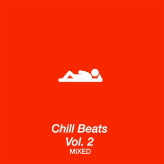 Chill Beats, Vol. 2 (Mixed)