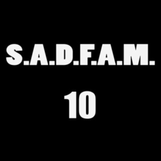 S.A.D.F.A.M. 10