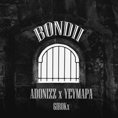 Bondii | Boomplay Music