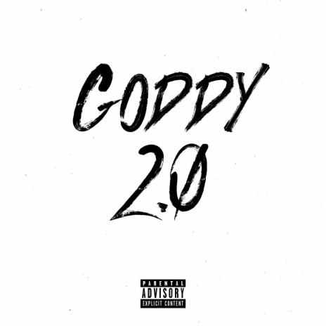 Goddy 2.0 (feat. Young A6) | Boomplay Music