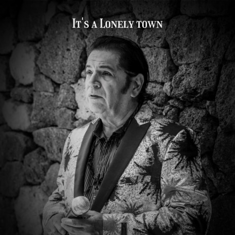 It's A Lonely Town | Boomplay Music