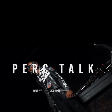 Perc Talk | Boomplay Music