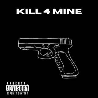 Kill for Mine