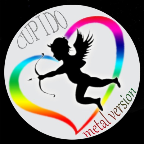 Cupido (Metal Version) | Boomplay Music