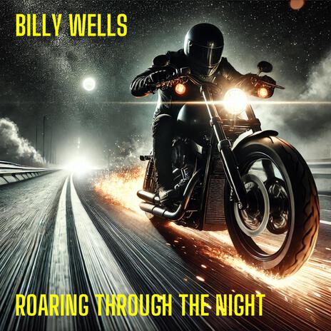 Roaring Through the Night | Boomplay Music