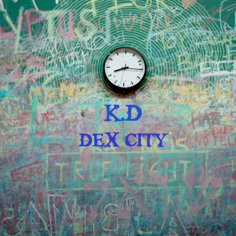 Dex City 2 ft. K.D