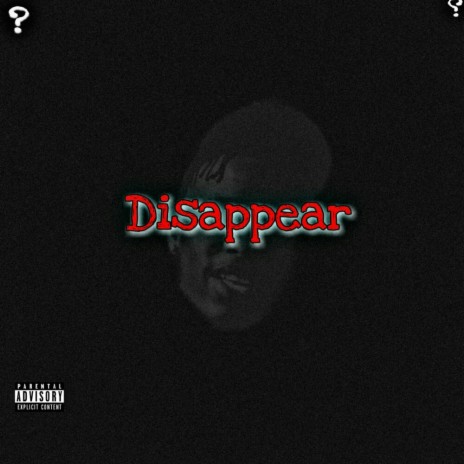 Disappear | Boomplay Music