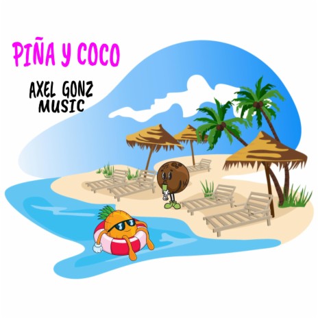 Piña y Coco | Boomplay Music