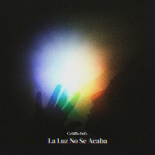 La Luz No Se Acaba lyrics | Boomplay Music