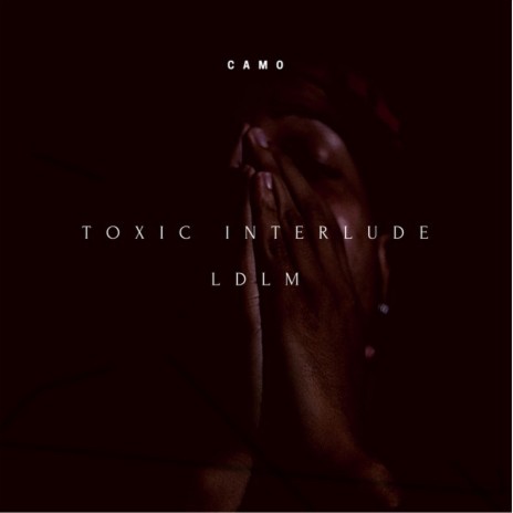 TOXIC INTERLUDE.