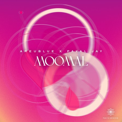 Moomal (Extended Mix) ft. Payal Jay